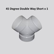 45 Degree Double Way Short x 1